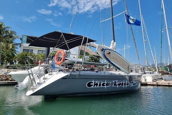 Private Chica SAILING Adventure Puerto Vallarta ALL INCLUSIVE - Crew Service and Personal Attention: Names You’ll Hear During Your Day
